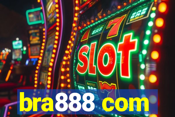 bra888 com